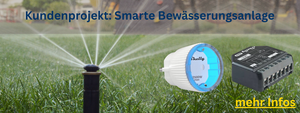 Kundenprojekt: Smarte Bewässerungsanlage